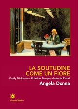La solitudine come un fiore