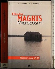 MICROCOSMI. CLAUDIO MAGRIS. GARZANTI.