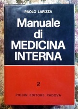 Paolo Larizza - MANUALE DI MEDICINA INTERNA VOL. 2 - PICCIN 1978 Infettive