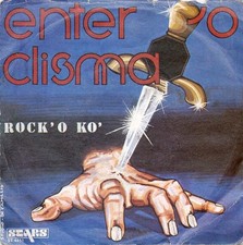 84633 45 giri 7 '' - Enter 'O Clisma  Rock 'O Ko'