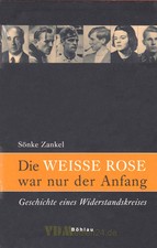 Die WEISSE ROSE war nur der