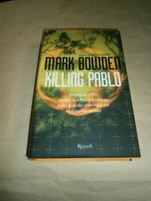 Mark Bowden, Killing Pablo