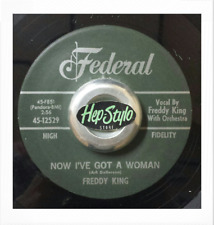 45Re ✦ FREDDY KING ✦ ""Now I've Got A Woman/Cipolla"" Fantastico motore R&B #
