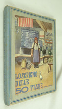 LO SCRIGNO DELLE 50 FIABE FAVOLE RACCONTI BAMBINI VINTAGE 1934 ILLUSTRATO