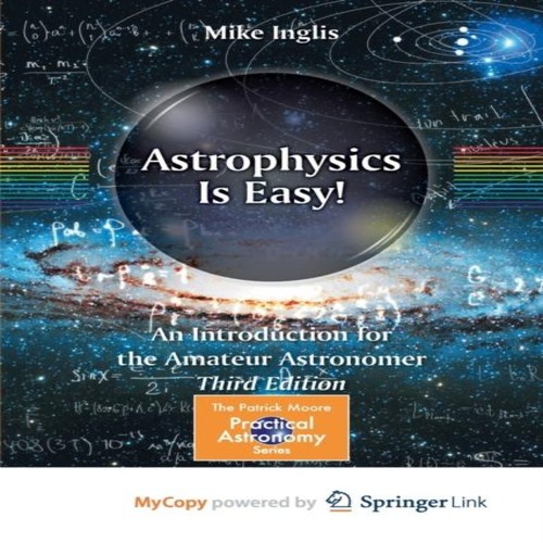 Astrophysics easy an - is, easy!