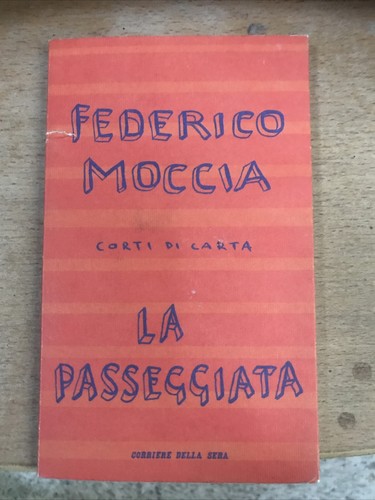 Federico moccia passeggiata - la,