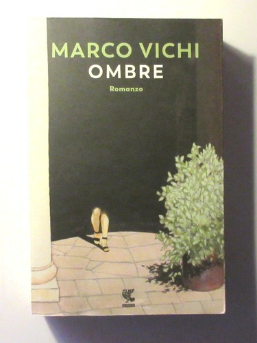 Marco vichi ombre - -, ombre.