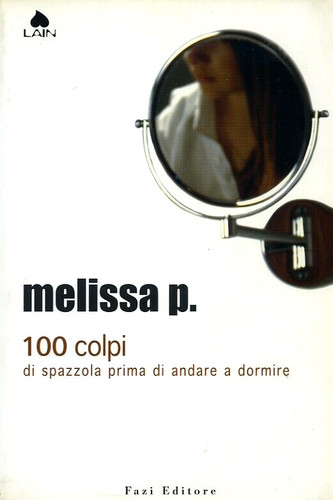 Melissa cento colpi - ",