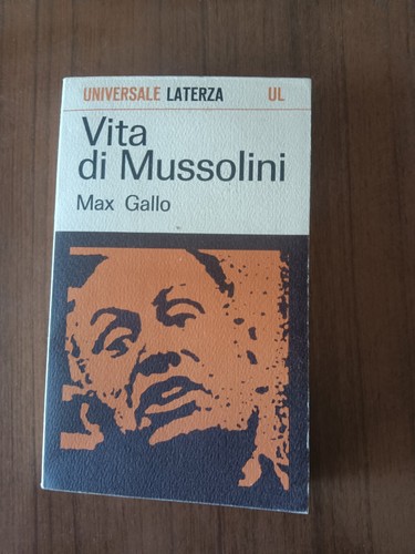 Vita mussolini max gallo - mussolini,