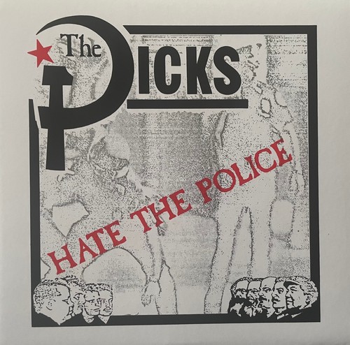 The dicks hate police - the, 7"
