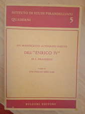 Un manoscritto autografo inedito dell'Enrico IV di Pirandello, Bulzoni, 1983