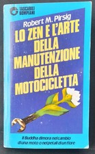 Libro Lo zen e l'arte della manutenzione della motocicletta Tascabili Bompiani