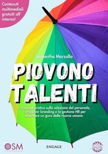 Piovono talenti. Il manuale