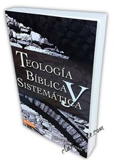 TEOLOGIA BIBLICA Y SISTEMATICA