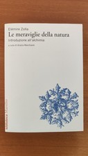 Elemire Zolla - le Meraviglie Della Natura 