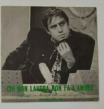Adriano Celentano. Chi Non Lavora Non Fa L'amore. SOLO COPERTINA 45 Giri GUARDA