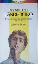 Incontro con l'androgino.  L'esperienza della completezza sessuale