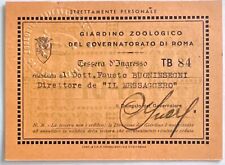 GIARDINO ZOOLOGICO GOVERNATORATO ROMA TESSERA ING. 1942 DIRETTORE IL MESSAGGERO 