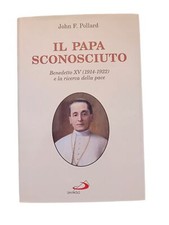 Il Papa sconosciuto Benedetto