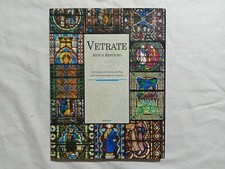 Vetrate. Arte e restauro. Dal
