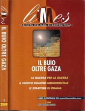 Limes n. 1 - 2009. Il buio oltre Gaza. AA. VV.. 2009. IED.