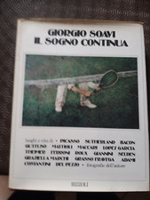 GIORGIO SOAVI IL SOGNO CONTINUA RIZZOLI 1982 -ed Limitata A 3150 Esemplari
