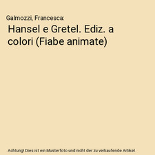 Hansel e Gretel. Ediz. a
