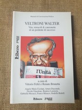 Veltroni Walter. Vita