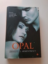 OPAL - Jennifer Armentrout - saga LUX - Giunti 1° edizione 2014