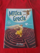 MITICA GRECIA  - Fabiana Sarcuno - Ed.  La Spiga 2016