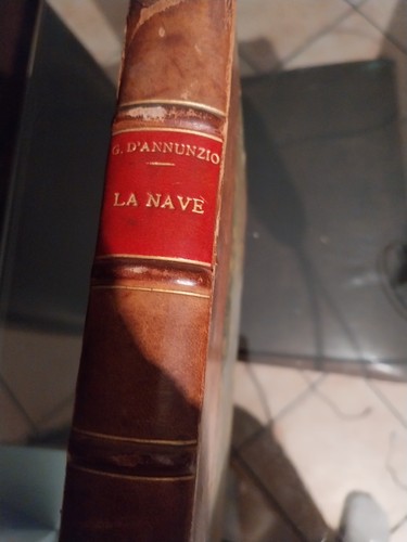 Annunzio la nave 1908 - g., d'annunzio
