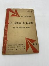 DOTT. E. CANPEYNON LA CINTURA DI CASTITA' LA SUA STORIA NEI SECOLI 1925