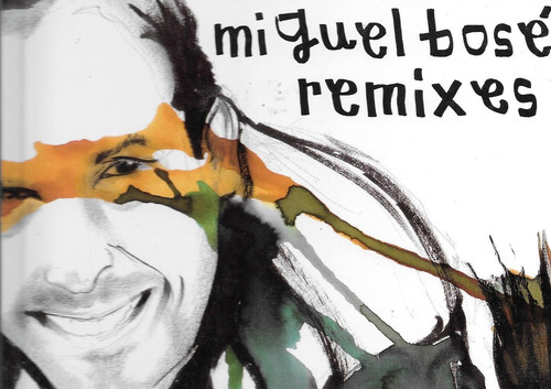 Libro miguel bosé - bosÉ, remixes