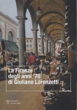 La Firenze degli anni '70 di