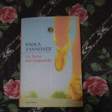 Paola Zannoner La Linea Del Traguardo Mondadori
