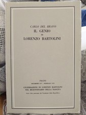IL GENIO DI LORENZO BARTOLINI Prato 1977 Carlo Del Bravo Scultore Neoclassico 