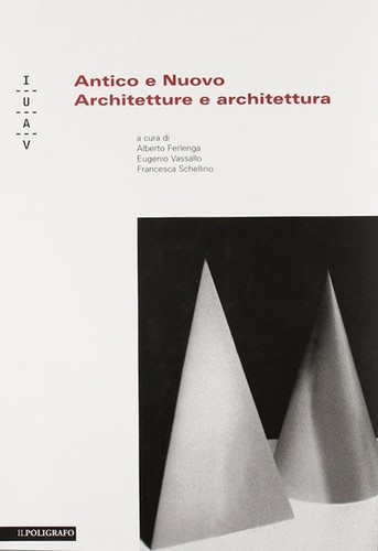 Antico nuovo architetture - architetture, e
