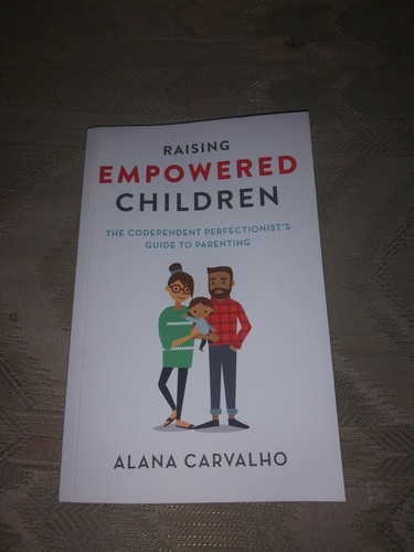 Raising empowered children - raising, by