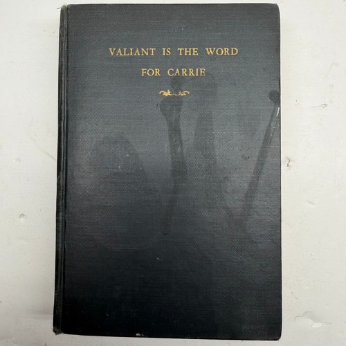 Valiant the word - for, carrie
