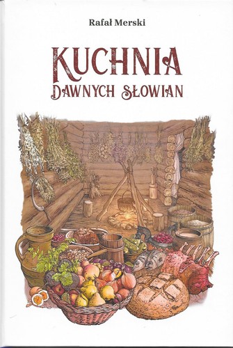 Kuchnia dawnych słowian - dawnych,