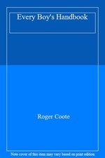 Every Boy's Handbook By Roger