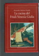 LA CUCINA DEL FRIULI-VENEZIA