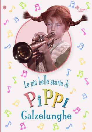 Pippi calzelunghe piu - calzelunghe, le