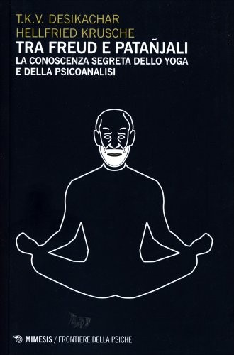 Libro tra freud patanjali - libro,