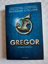Gregor. La prima profezia di Suzanne Collins - Mondadori - 2013 - 1^ ediz.