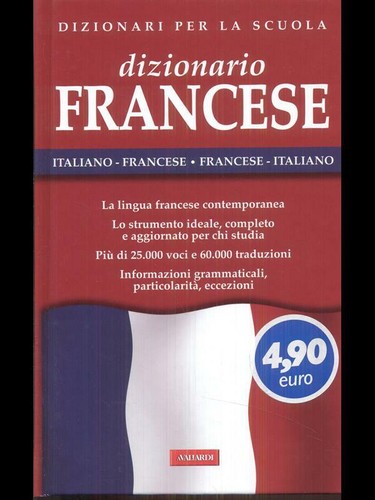 Dizionario francese italiano - italiano,