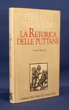 Ferrante Pallavicino, La Retorica delle puttane. Guanda - Fondazione Bembo 1992