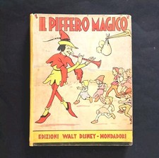 IL PIFFERO MAGICO - Disney Mondadori 1937 - libri Anteguerra Topolino.