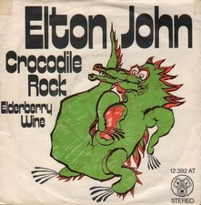 ELTON JOHN RARO 45 giri 1972 STAMPA GERMANIA CROCODILE ROCK / ELDERBERRY WINE