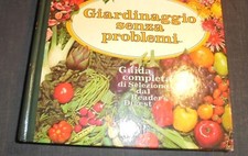 GIARDINAGGIO SENZA PROBLEMI GUIDA PRATICA SELEZIONE READER'S DIGEST 1982